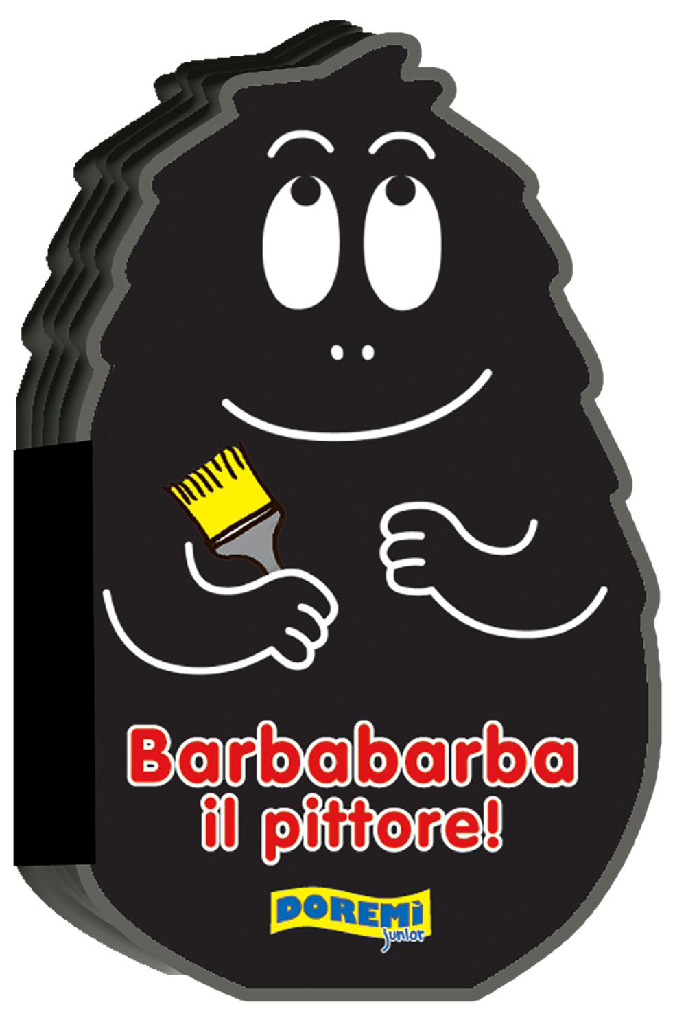 Barbabarba il pittore! Ediz. illustrata