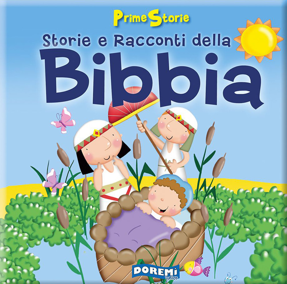 Storie e racconti della Bibbia. Prime storie. Ediz. illustrata