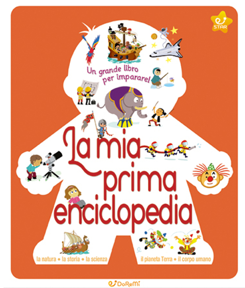 La mia prima enciclopedia. Ediz. illustrata