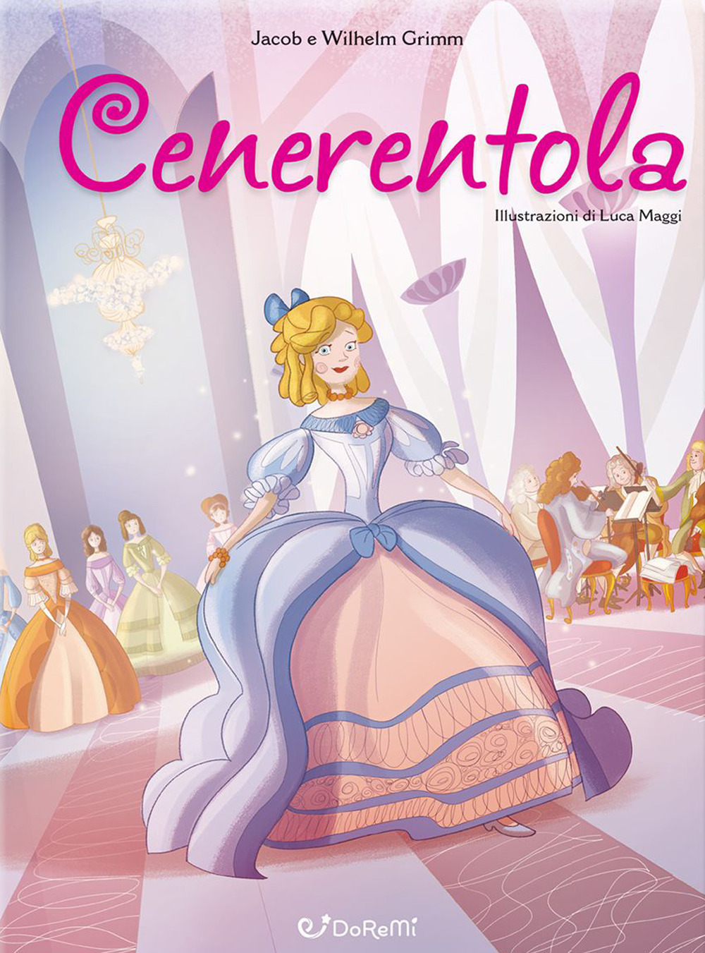 Cenerentola. Mille e una fiaba