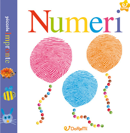 I numeri. Piccole impronte. Ediz. a colori