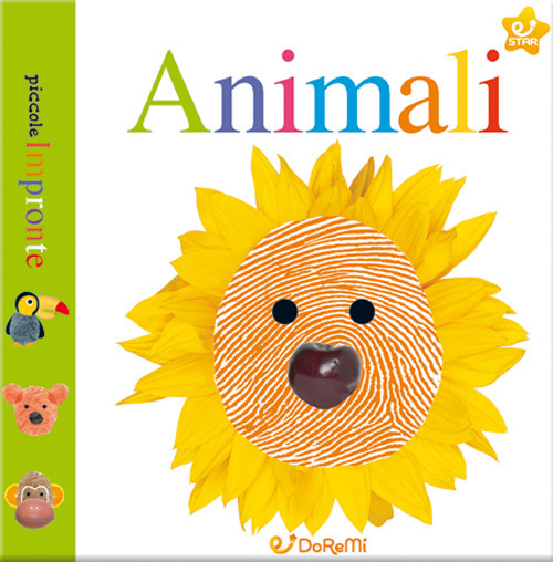 Animali. Piccole impronte. Ediz. a colori