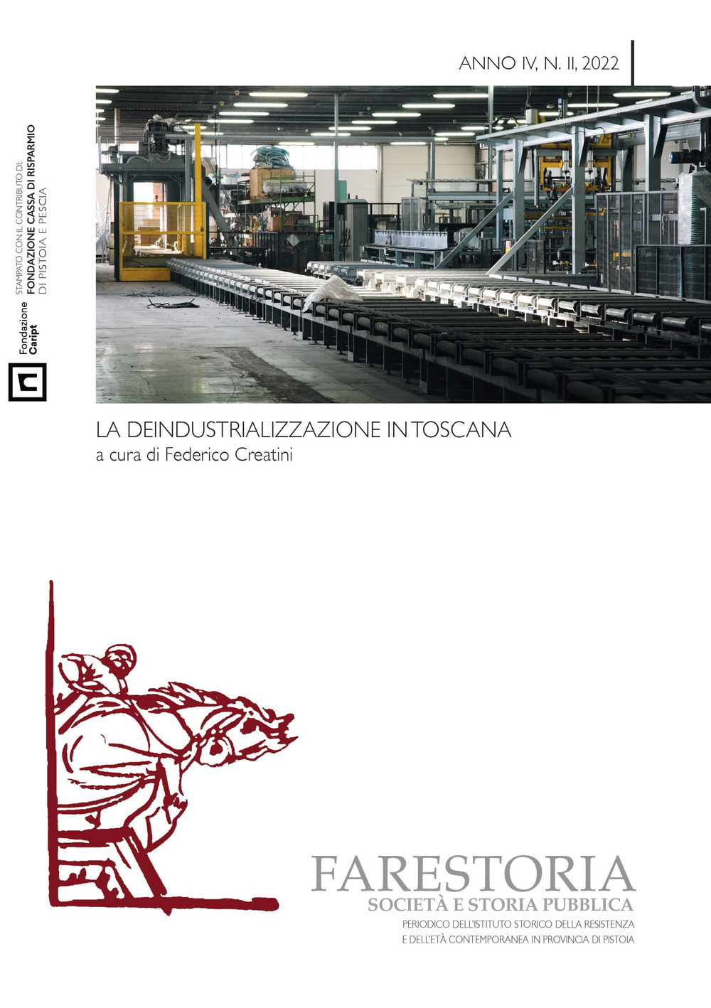 Farestoria. Società e storia pubblica. Nuova serie (2022). Vol. 2: La deindustrializzazione in Toscana