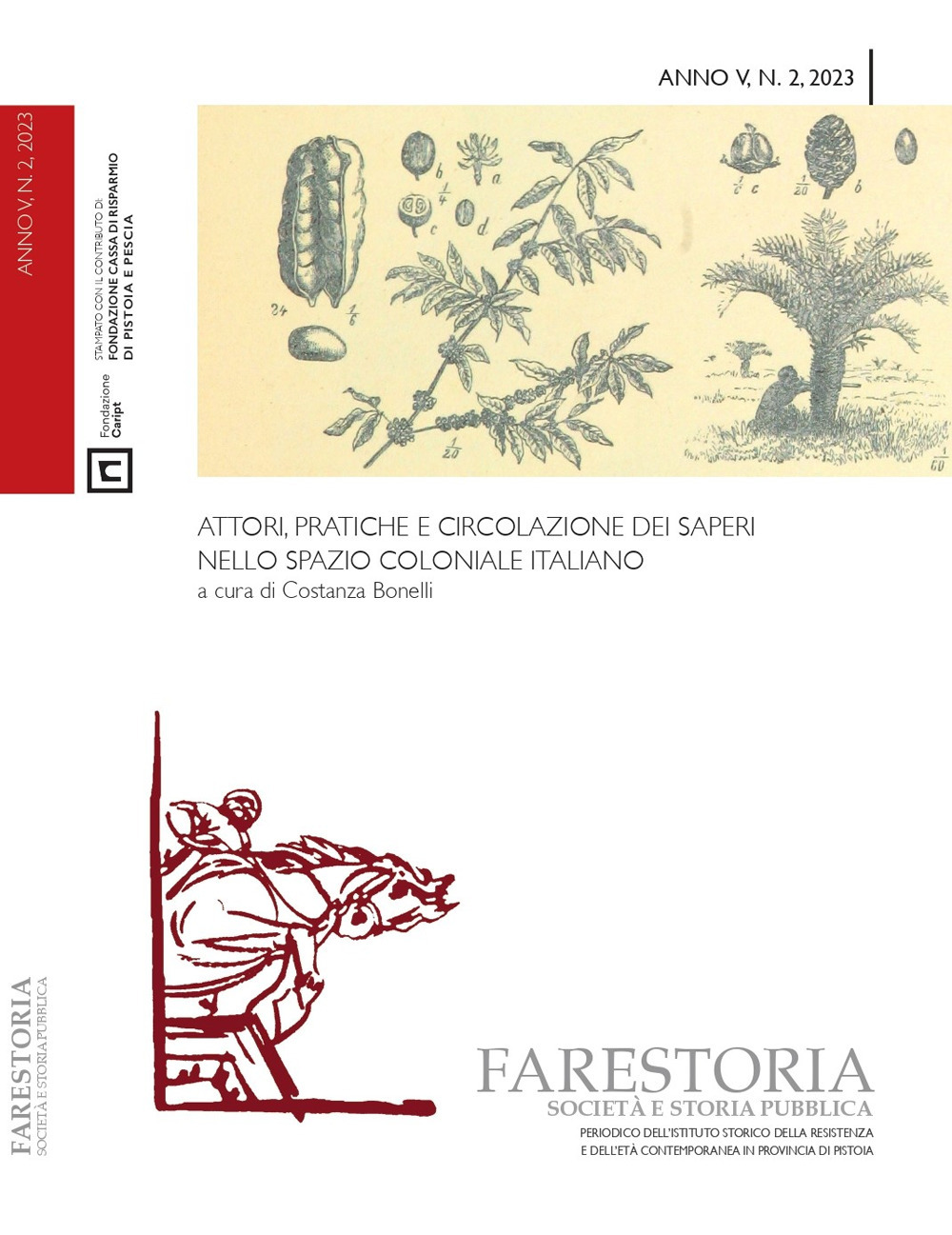 Farestoria. Società e storia pubblica (2023). Vol. 2: Attori, pratiche e circolazione dei saperi nello spazio coloniale italiano