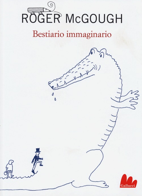 Bestiario immaginario. Testo inglese a fronte