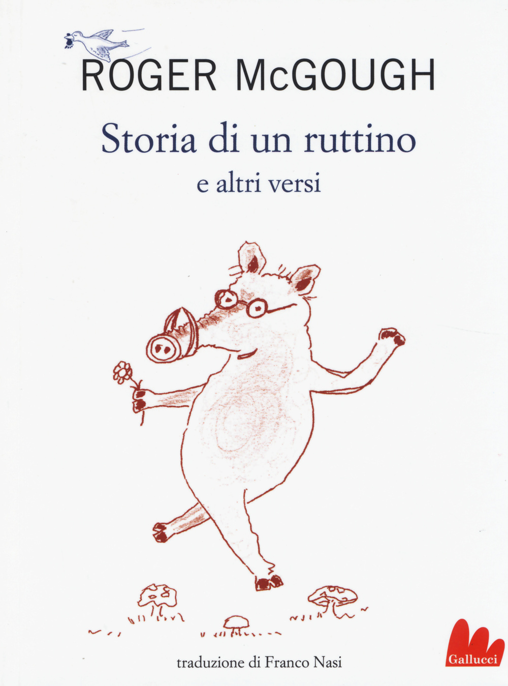 Storia di un ruttino e altri versi. Testo inglese a fronte