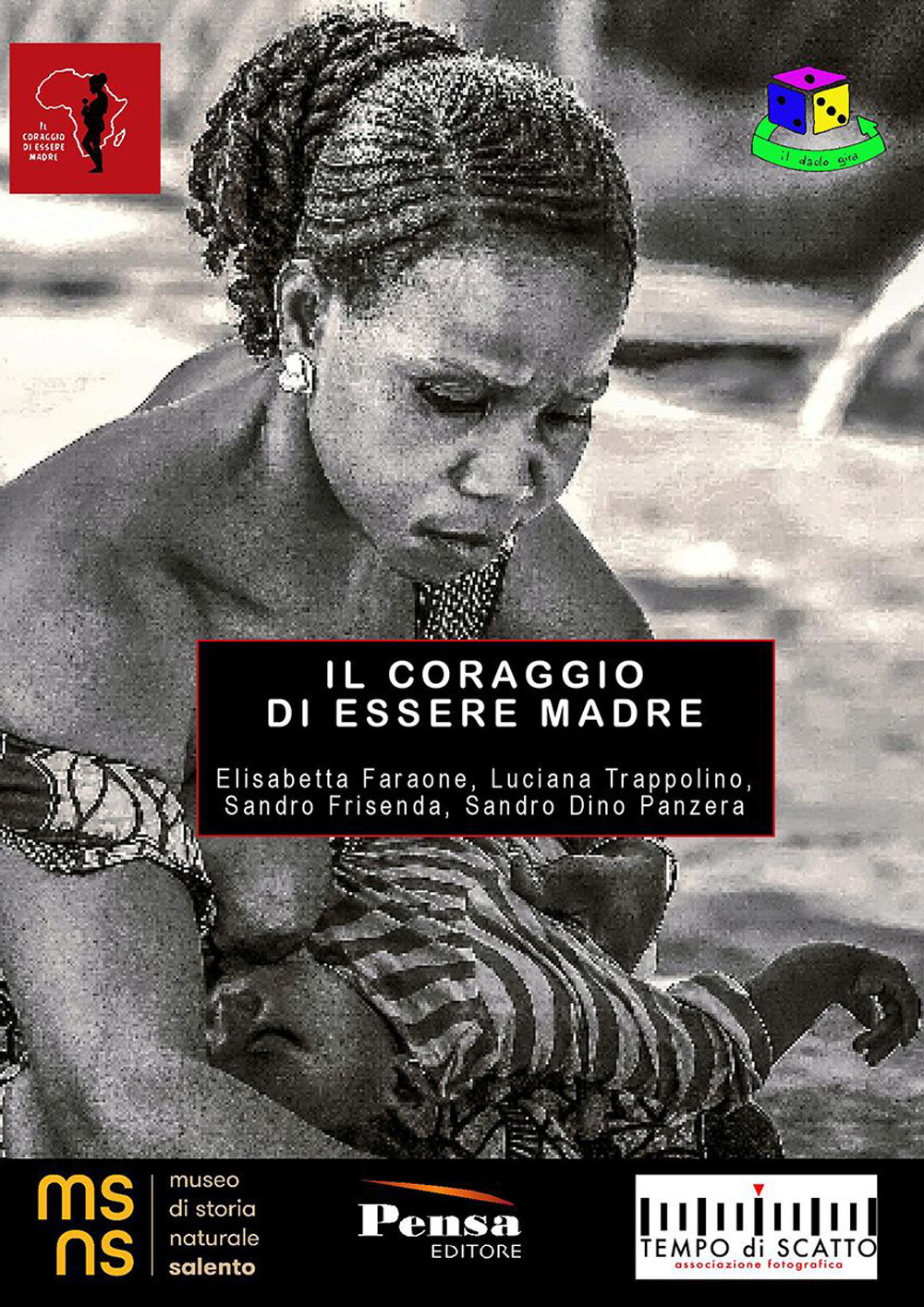 Il coraggio di essere madre. Catalogo della mostra (Calimera, 9-23 giugno 2023)