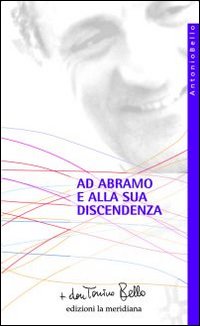 Ad Abramo e alla sua discendenza