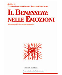 Il benessere nelle emozioni. Manuale del metodo biosistemico