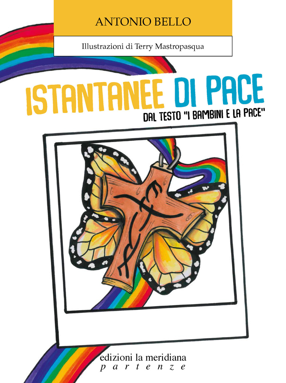 Istantanee di pace. Dal testo «I bambini e la pace»