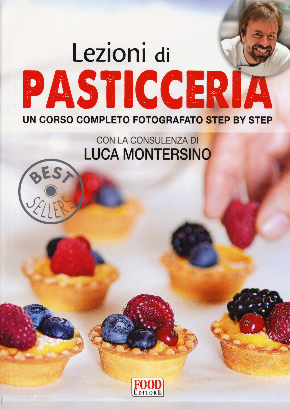 Lezioni di pasticceria. Un corso completo fotografato step by step