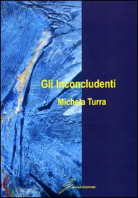 Gli inconcludenti