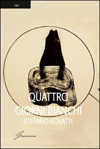 Quattro giorni bianchi