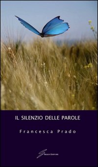 Il silenzio delle parole