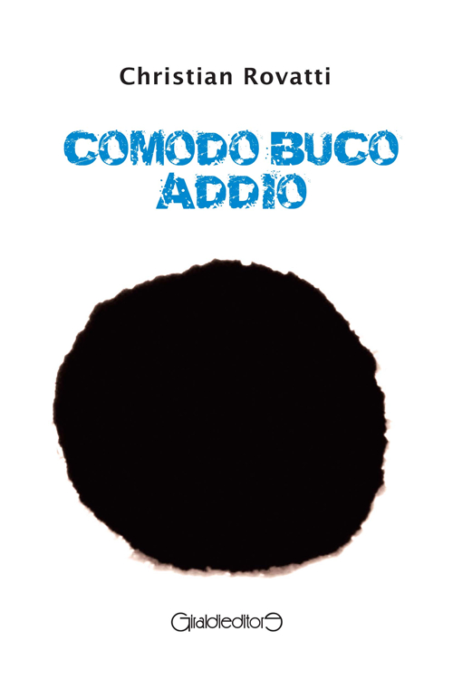 Comodo buco addio