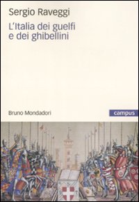 L'Italia dei guelfi e dei ghibellini