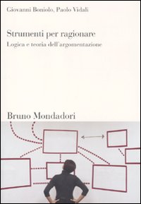 Strumenti per ragionare. Logica e teoria dell'argomentazione