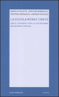 La scuola rende conto. Idee e strumenti per la costruzione del bilancio sociale