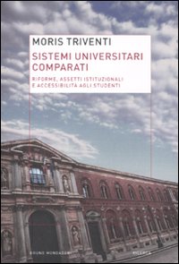 Sistemi universitari comparati. Riforme, assetti istituzionali e accessibilità agli studenti