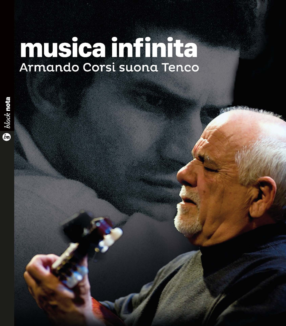 Musica infinita. Armando Corsi suona Tenco. Con CD Audio