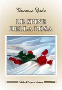 Le spine della rosa