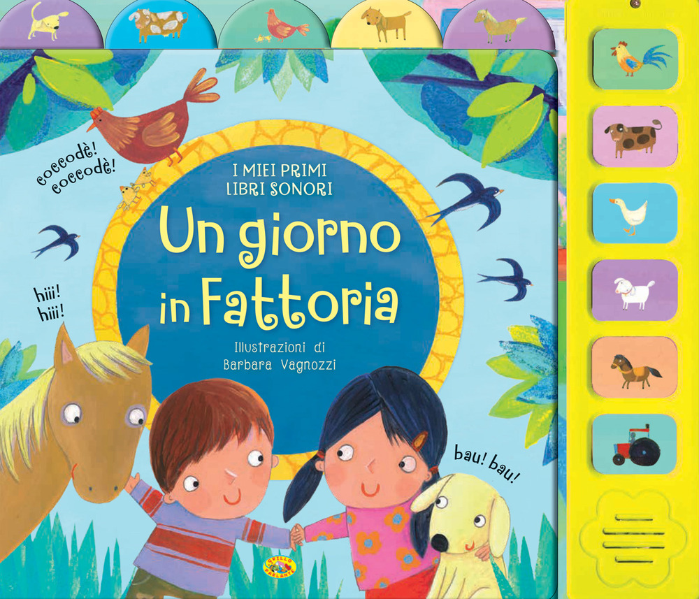 Un giorno in fattoria. I miei primi libri sonori