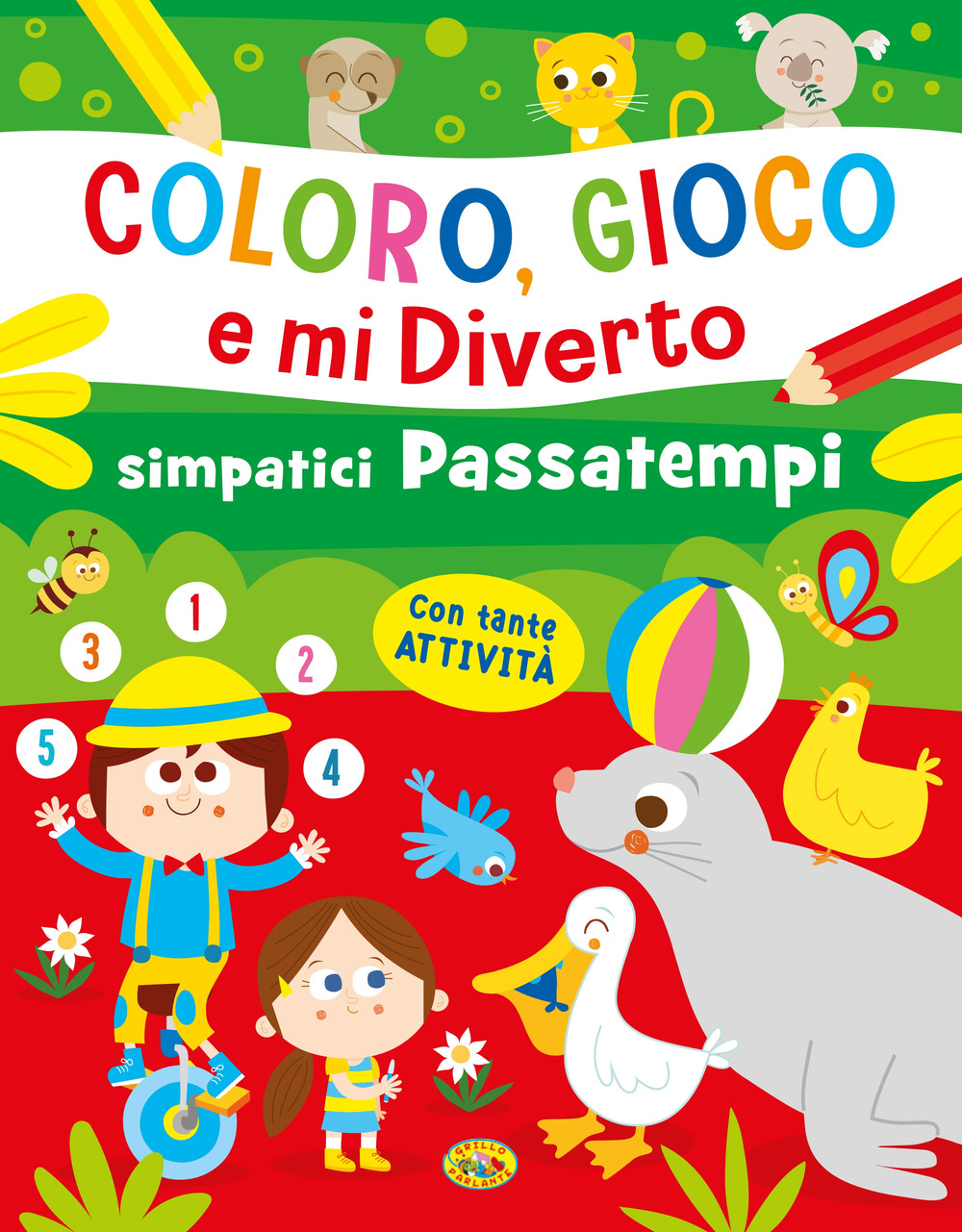 Simpatici passatempi. Coloro, gioco e mi diverto. Ediz. a colori