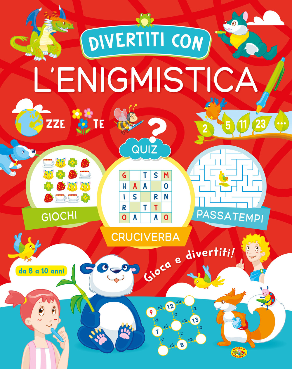 Divertiti con l'enigmistica 8-10 anni