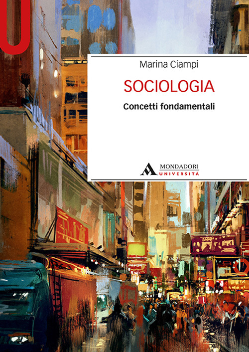 Sociologia. Concetti fondamentali