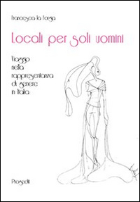 Locali per soli uomini. Viaggio nella rappresentanza di genere