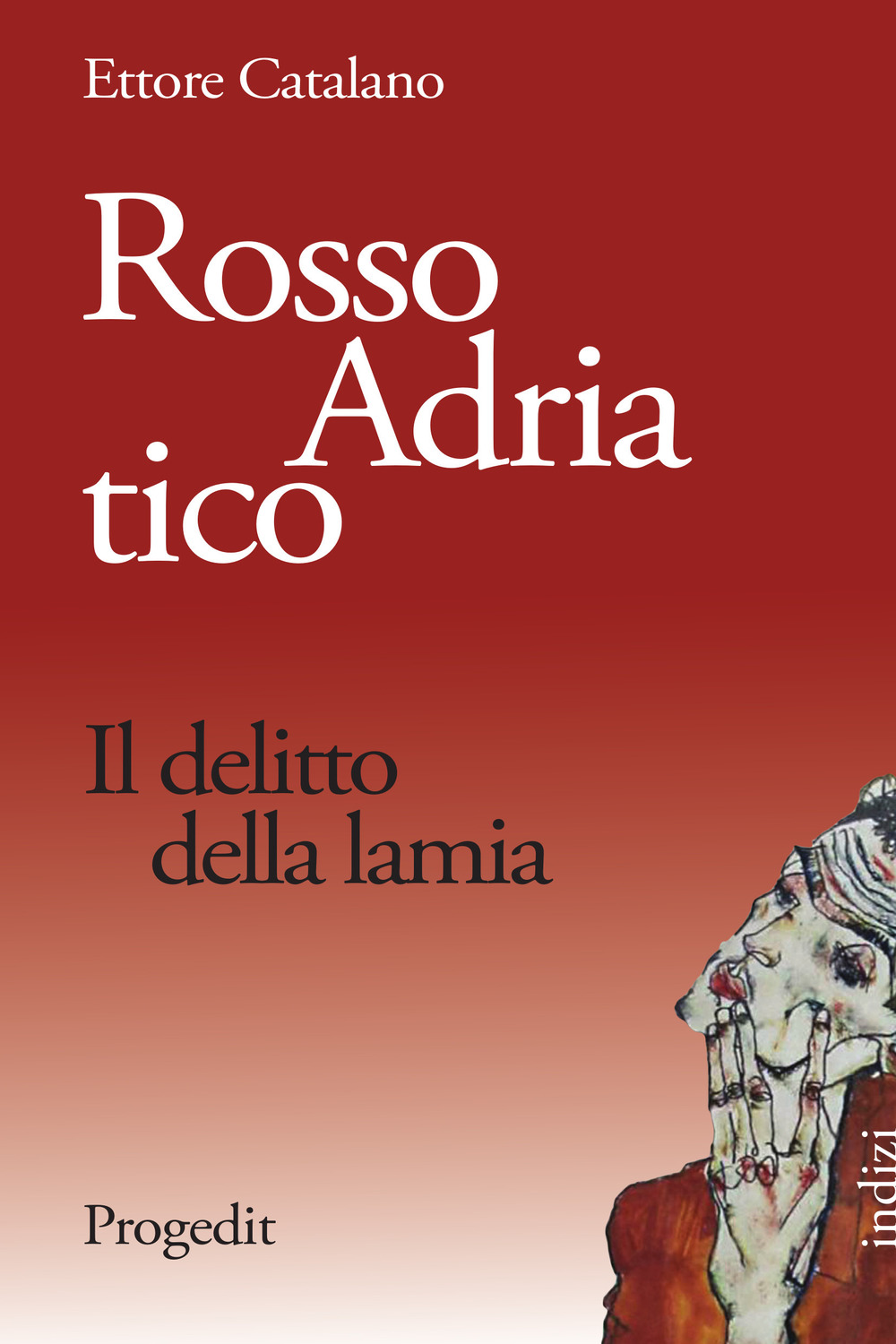 Rosso Adriatico. Il delitto della lamia