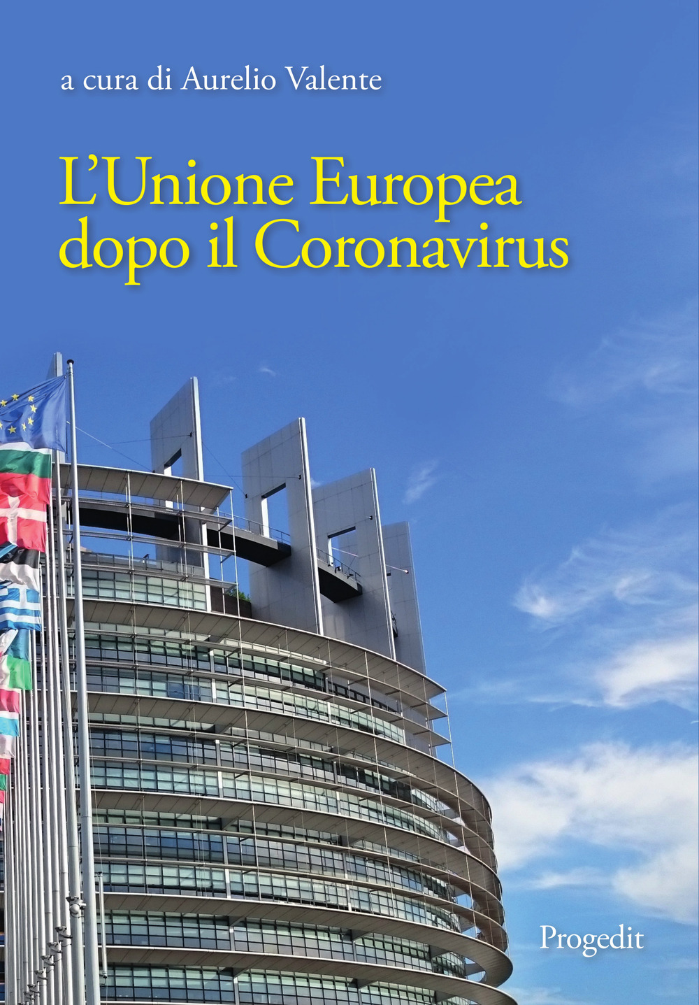 L'Unione Europea dopo il Coronavirus