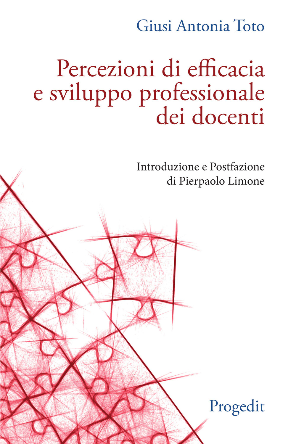 Percezioni di efficacia e sviluppo professionale dei docenti