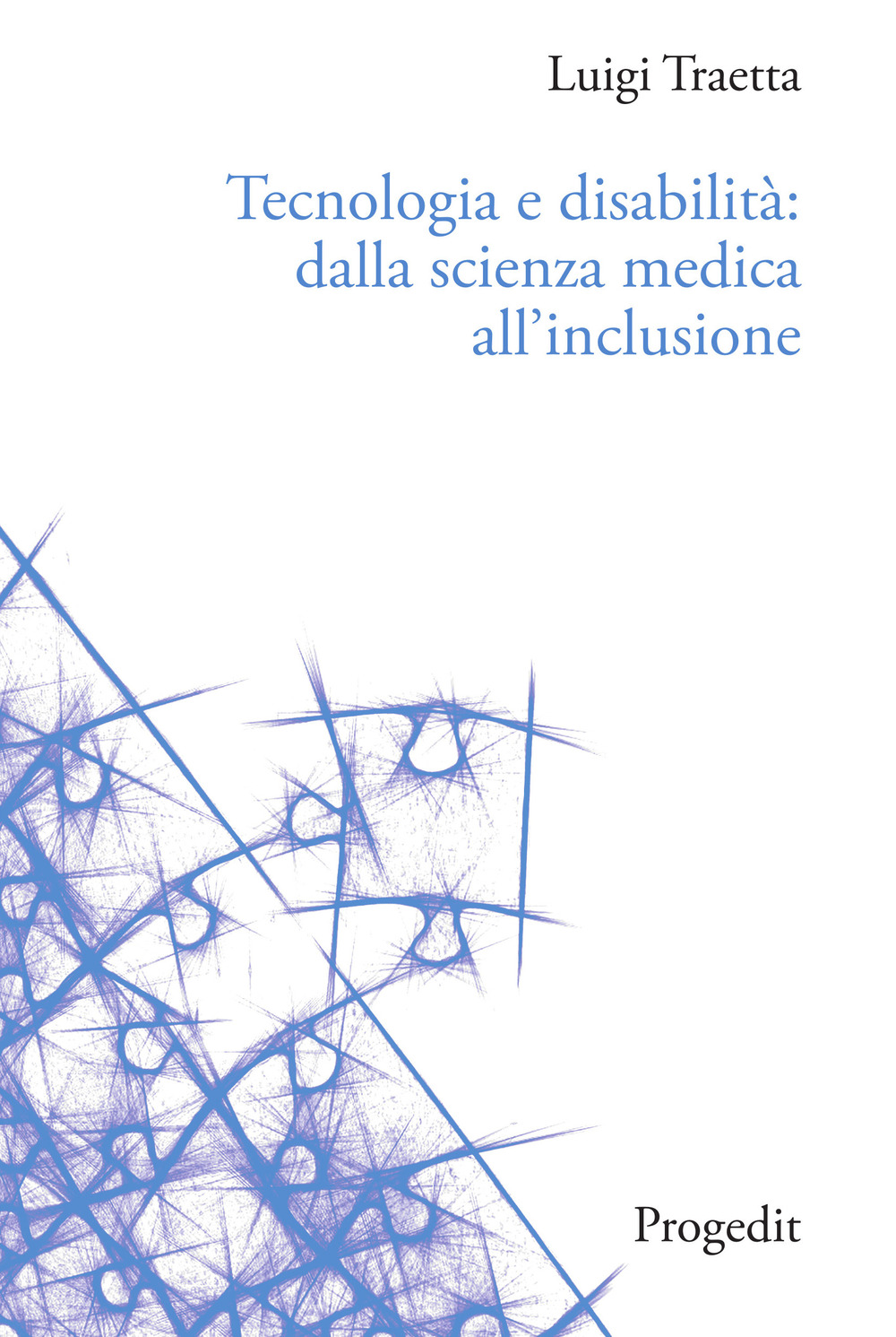 Tecnologia e disabilità: dalla scienza medica all'inclusione