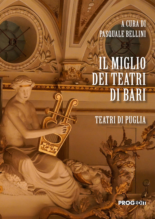 Il miglio dei teatri di Bari. Teatri di Puglia