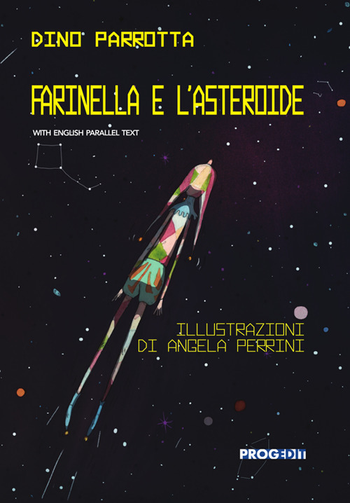 Farinella e l'asteroide. Ediz. italiana e inglese