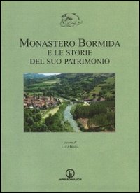 Monastero Bormida e il suo patrimonio