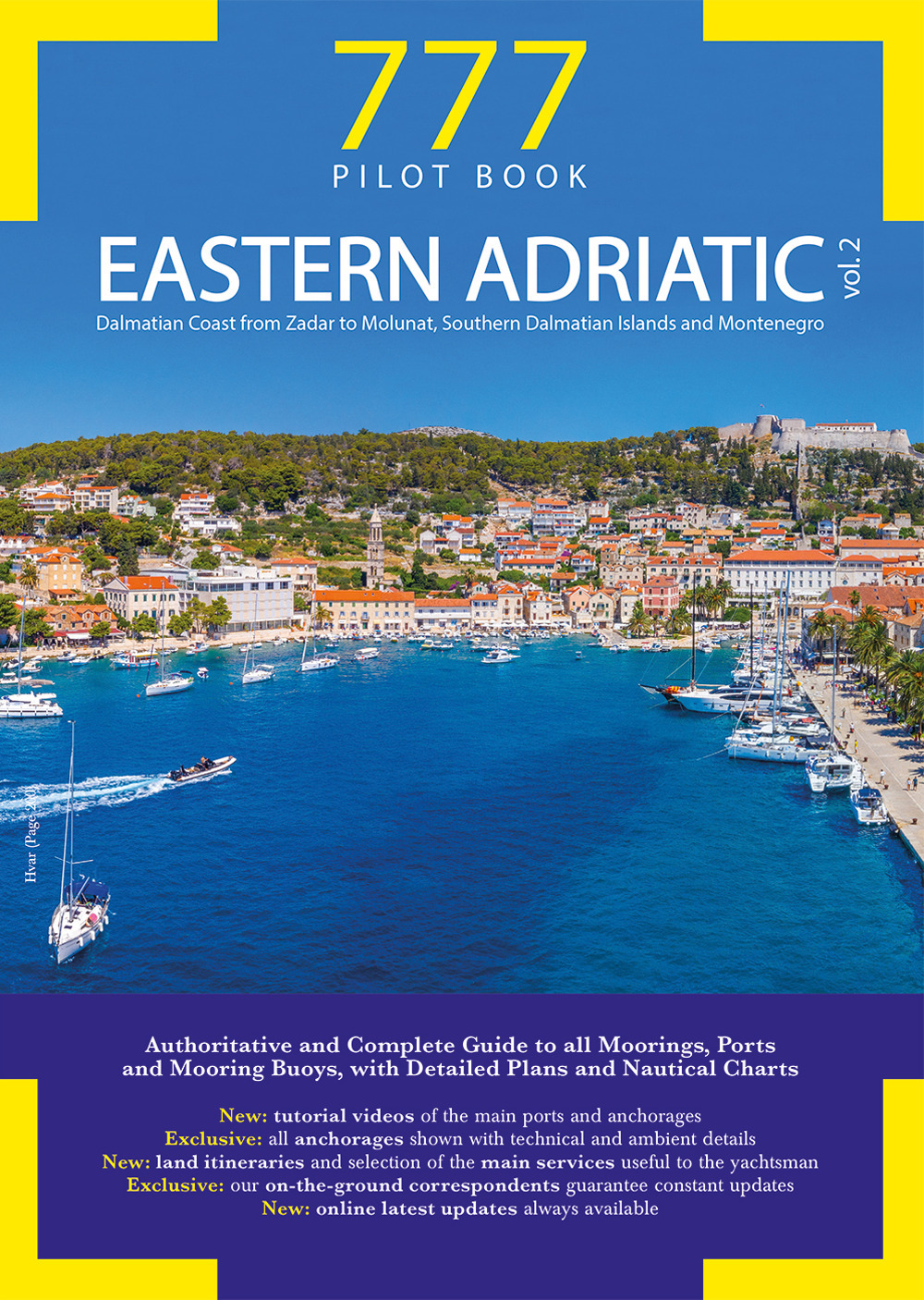 777 Eastern Adriatic. Vol. 2: Dalmatian Coast from Zadar to Molunat, Southern Dalmatian Islands and Montenegro