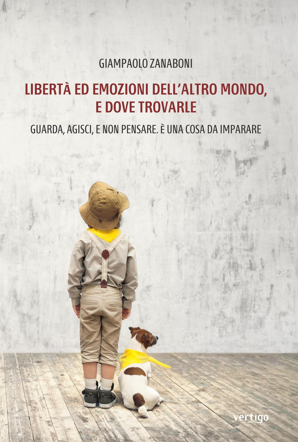 Libertà ed emozioni dell'altro mondo, e dove trovarle