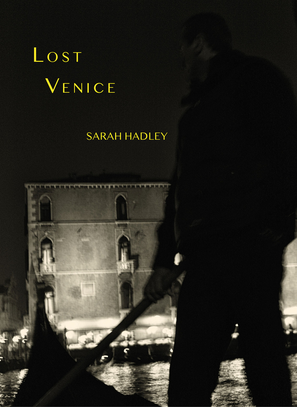 Lost Venice. Ediz. illustrata