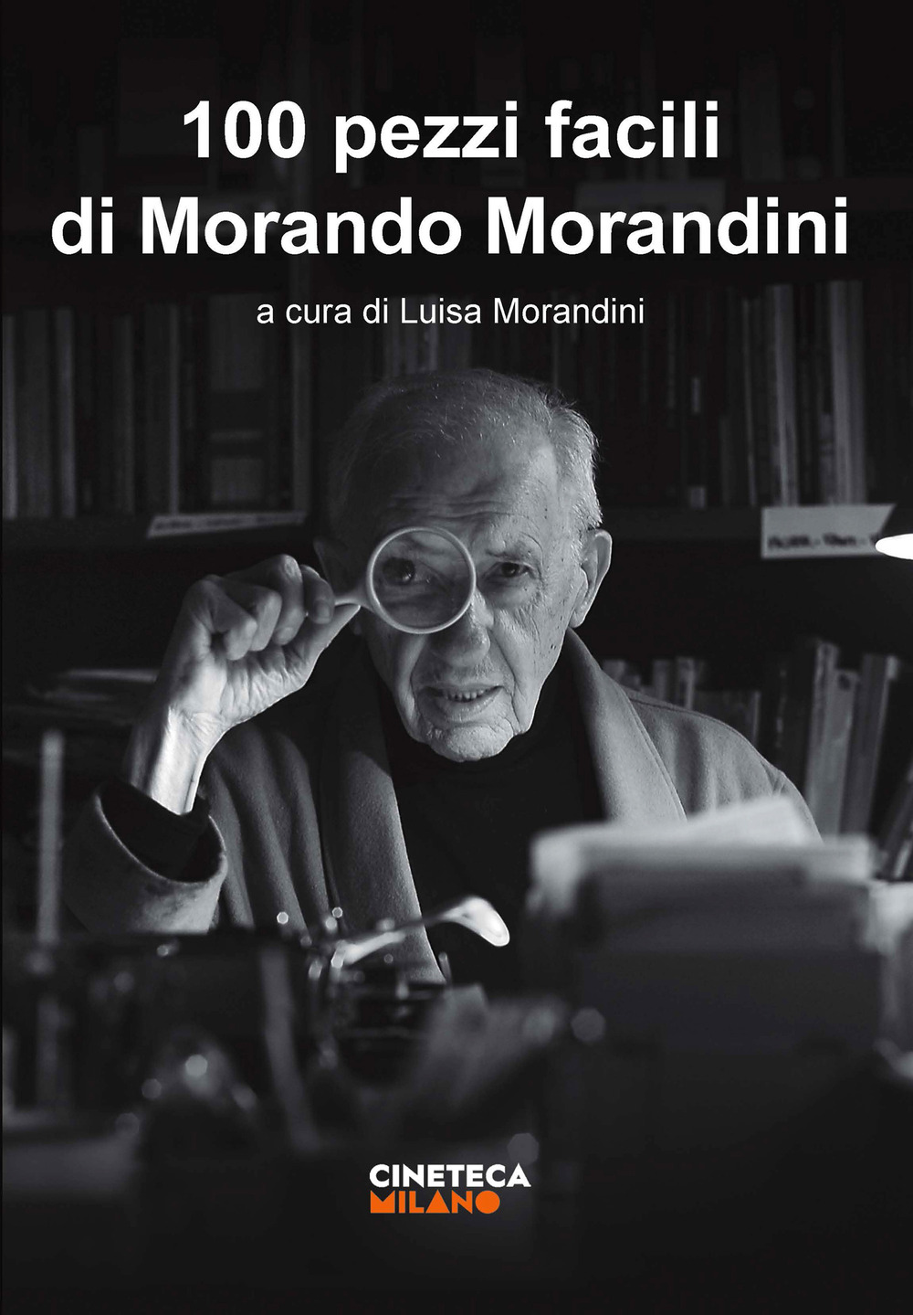 100 pezzi facili di Morando Morandini