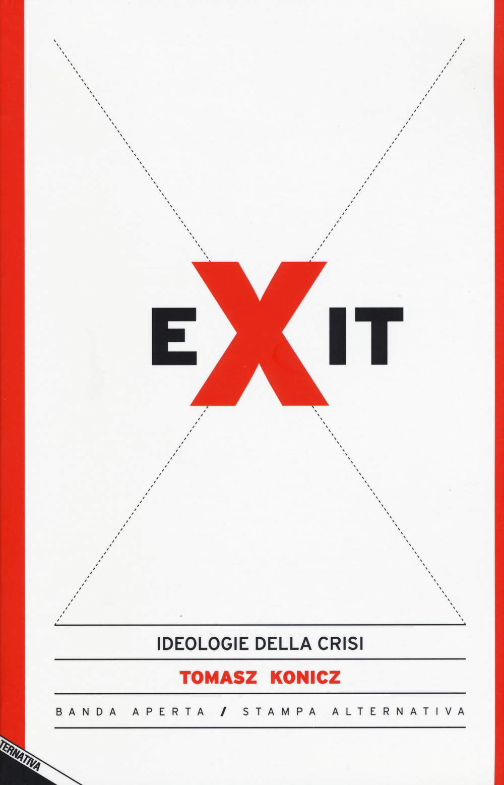 Exit. Ideologie della crisi