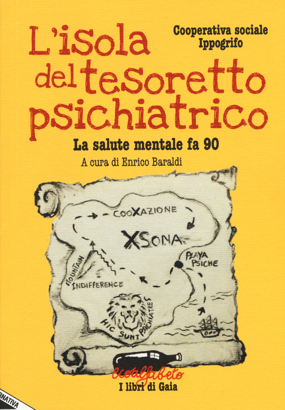 L'isola del tesoretto psichiatrico. La salute mentale fa 90