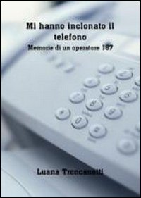 Mi hanno inclonato il telefonino