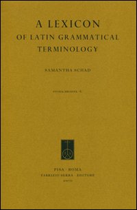 A lexicon of Latin grammatical terminology