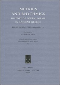 Metrics and Rhythmics. History of Poetic Forms in Ancient Greece