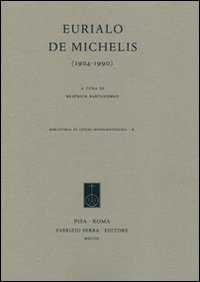 Eurialo De Michelis (1904-1990)