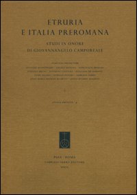 Etruria e Italia preromana. Studi in onore di Giovannangelo Camporeale