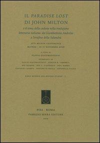 Il «Paradise lost» di John Milton e il tema della caduta nella tradizione letteraria italiana: da Giambattista Andreini a Serafino della Salandra