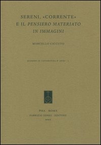 Sereni, «Corrente» e il pensiero materiato in immagini